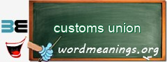 WordMeaning blackboard for customs union